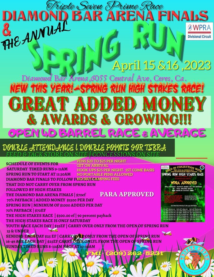 The Annual Spring Run Barrel race with The Diamond Bar Arena Finals