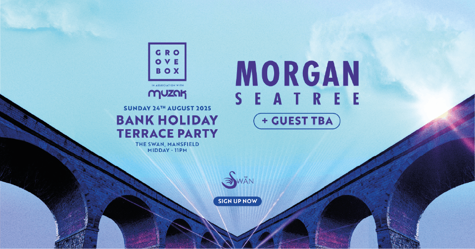 MORGAN SEATREE + SPECIAL GUEST | Groovebox at The Swan Mansfield, 24 August | Event in Mansfield | AllEvents