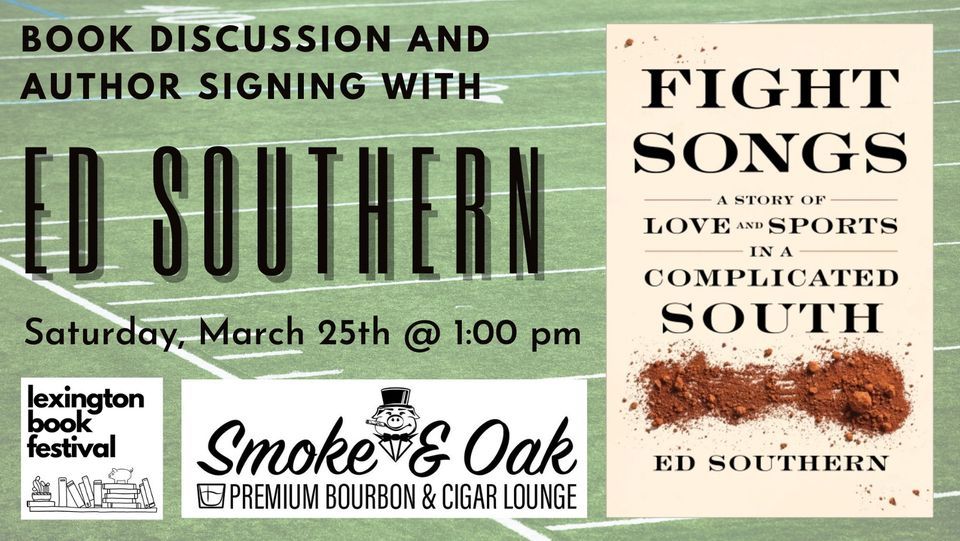 Book Discussion and Author Signing with Ed Southern, author of Fight