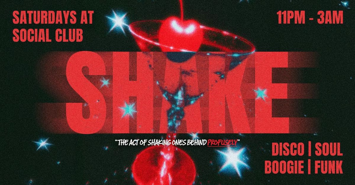 📸 🪇 SHAKE SATURDAYS 🪇 📸 THE ACT OF SHAKING ONES BEHIND PROFUSELY | THE SOCIAL CLUB | SATURDAY FRESHERS TOUR EVENT 11 | NORTHUMBRIA FRESHERS WEEK, 27 September