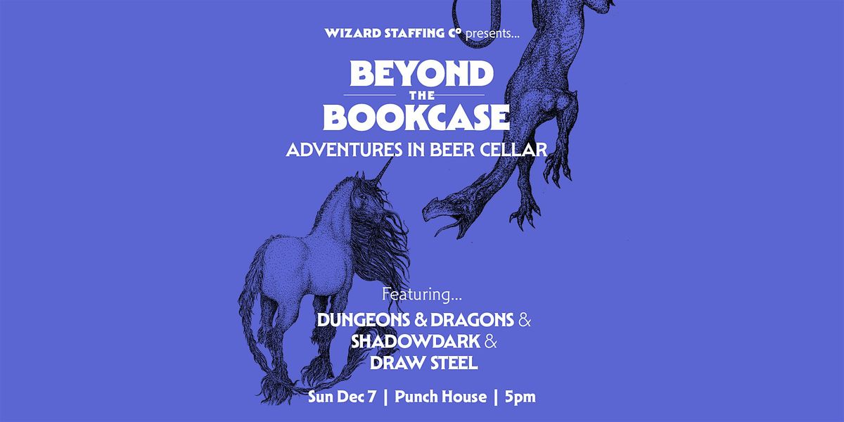 Beyond the Bookcase @ Punch House ft. SHADOWDARK, DRAW STEEL, and D&D! | Event in Chicago | AllEvents