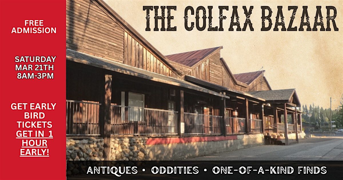 The Colfax Bazaar – Antiques, Oddities & One-of-a-Kind, 21 March | Event in Colfax | AllEvents