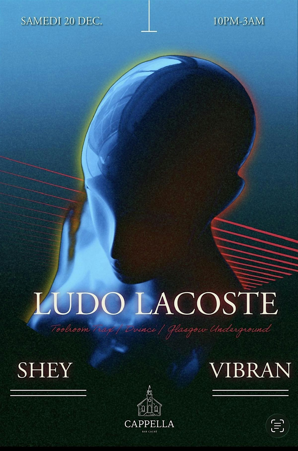 Ludo Lacoste / Shey Fiera & Vibran @ Cappella bar caché, 20 December | Event in Montreal | AllEvents