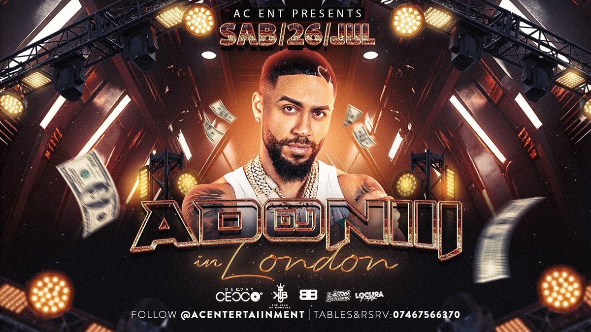 DJ ADONI INTIMATE LIVE SHOW @PARADISE, 26 July | Event in London | AllEvents
