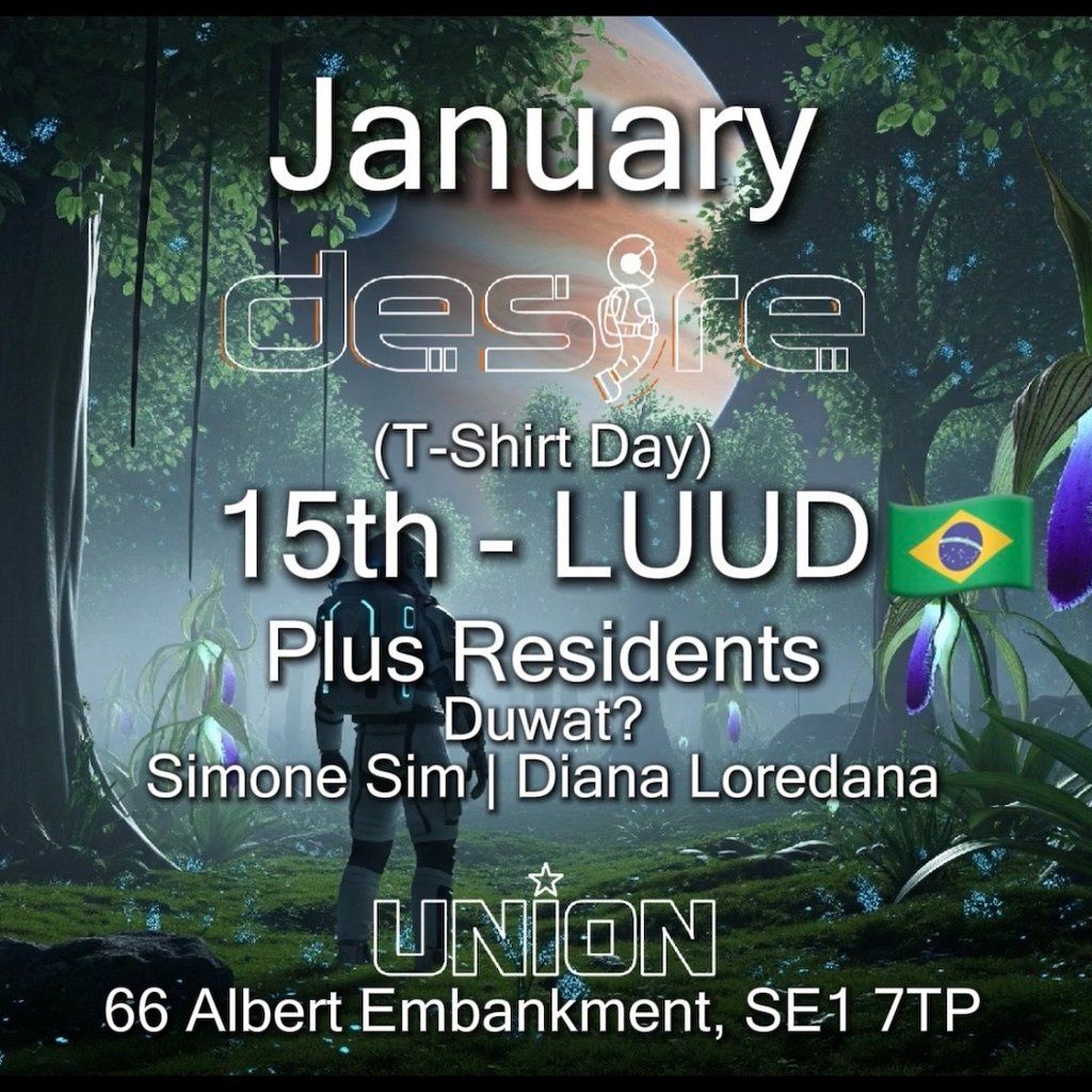 DESIRE - Weekly Thursday After Party - LUUD, 15 January | Event in London | AllEvents