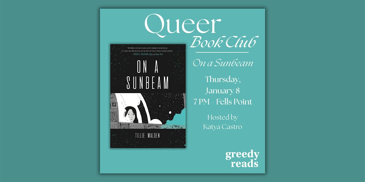Queer Book Club: "On a Sunbeam" by Tillie Walden, 8 January | Event in Baltimore | AllEvents