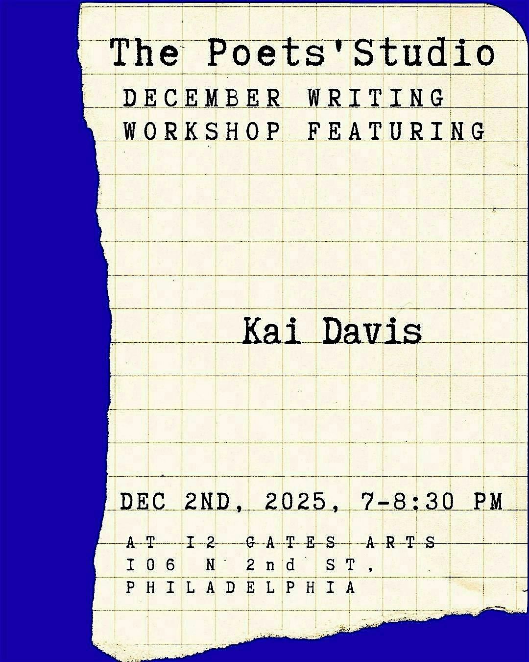 The Poets' Studio December 2nd Workshop with Kai Davis, 2 December | Event in Philadelphia | AllEvents