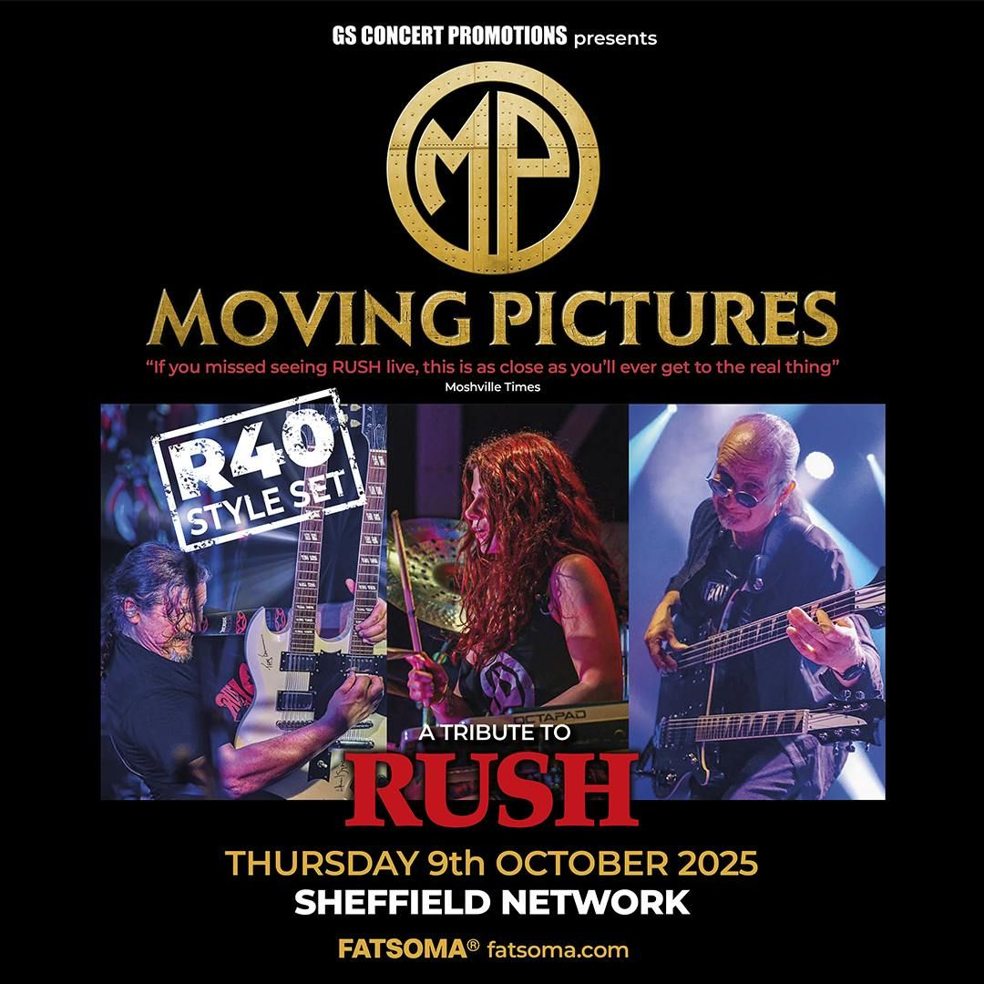 Moving Pictures | Network, 9 October | Event in Sheffield | AllEvents
