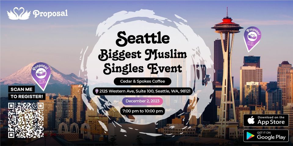 Proposal BIGGEST Muslim Singles Seattle, 2125 Western Avenue,Seattle ...