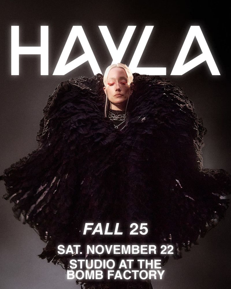 Hayla at The Studio at The Bomb Factory, 22 November | Event in Dallas | AllEvents