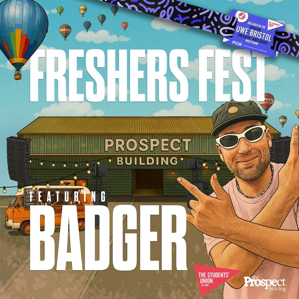 UWE Bristol Official Freshers | Freshers Fest w/ Badger, 14 September | Event in Bristol | AllEvents