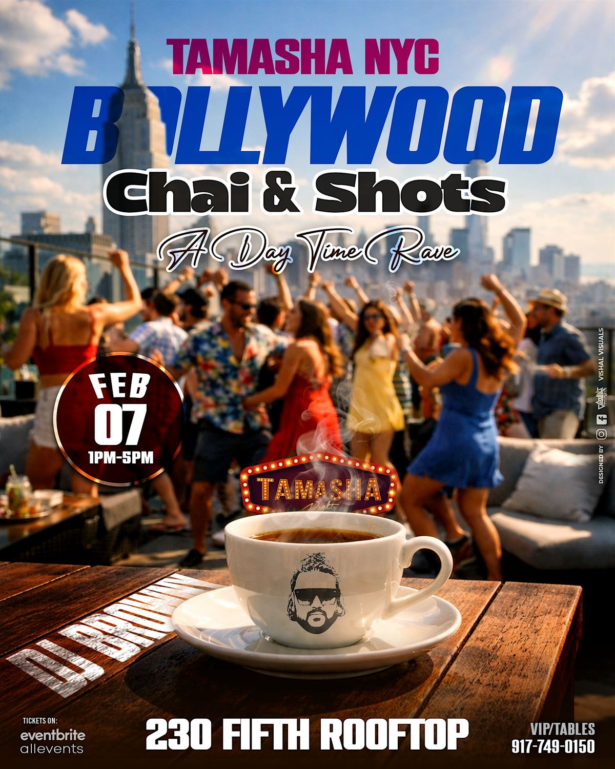 MANHATTAN’S BOLLYWOOD CHAI &amp; SHOTS- A DAY RAVE @230 FIFTH ROOFTOP