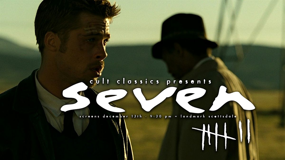 SEVEN presented by Cult Classics, 13 December | Event in Scottsdale | AllEvents