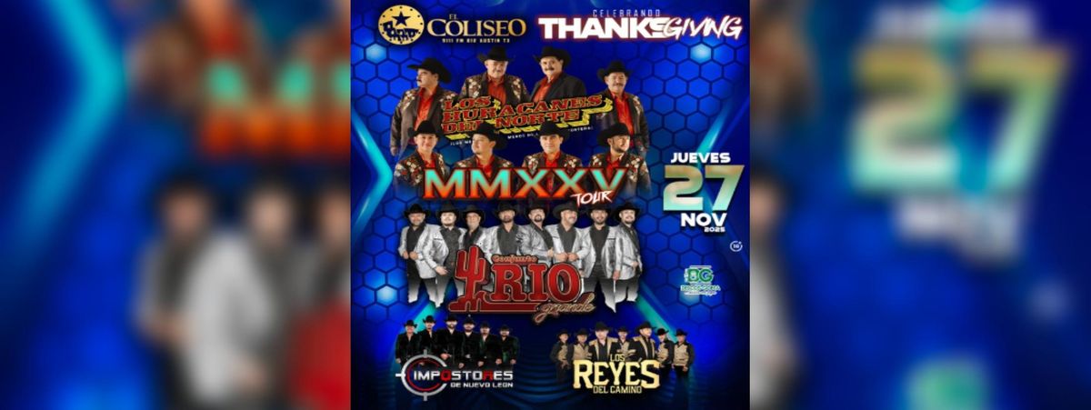 LOS HURACANES DEL NORTE, CONJUNTO RIO GRANDE & MAS | Event in Austin | AllEvents