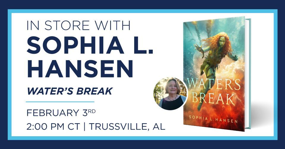 Sophia Hansen "Waters Break" Book Signing Event, BooksAMillion (1624