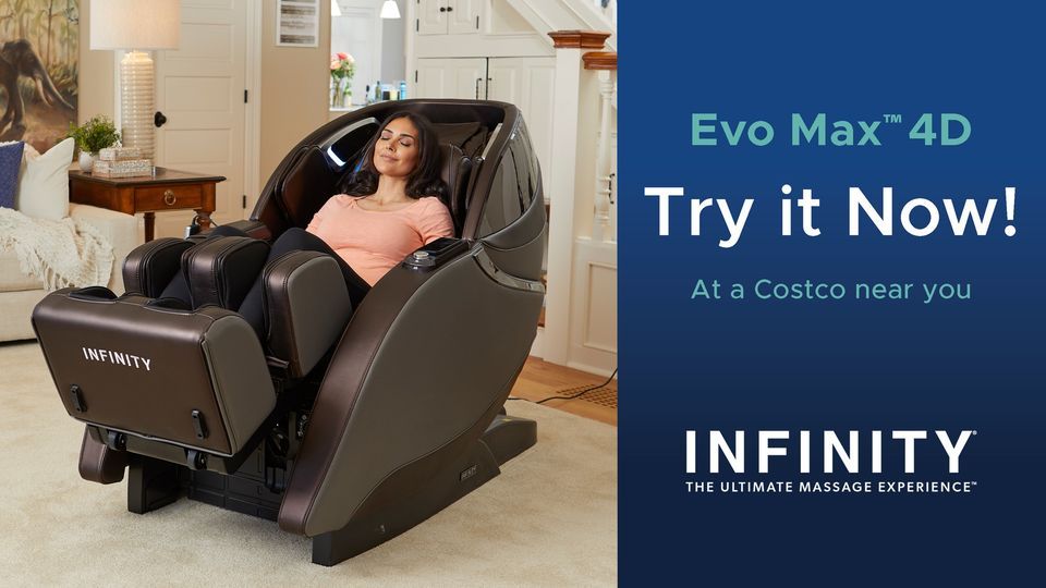 Try an Infinity Massage Chair, Costco, 1021 PINE PLAZA DR APEX, NC