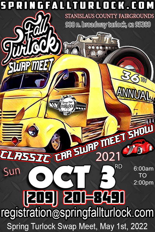 Fall Turlock Swap Meet 900 N Broadway Ave Turlock Ca 95380 3011 United States October 3 2021 Allevents In Turlock Fair 2022