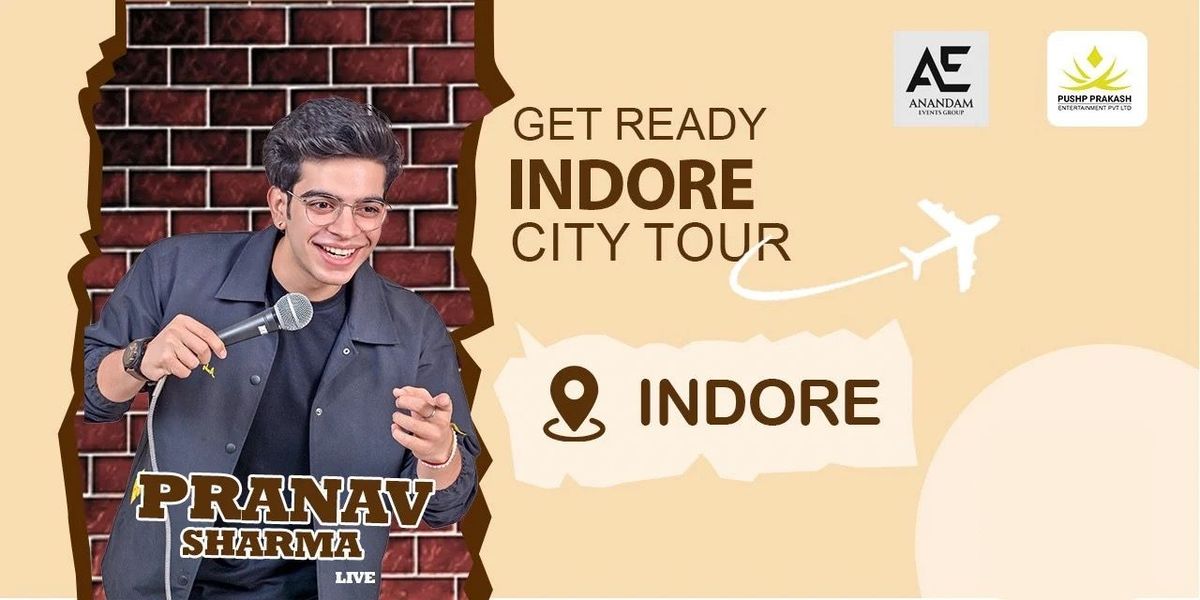 PRANAV SHARMA INDORE, 25 May | Event in Indore | AllEvents