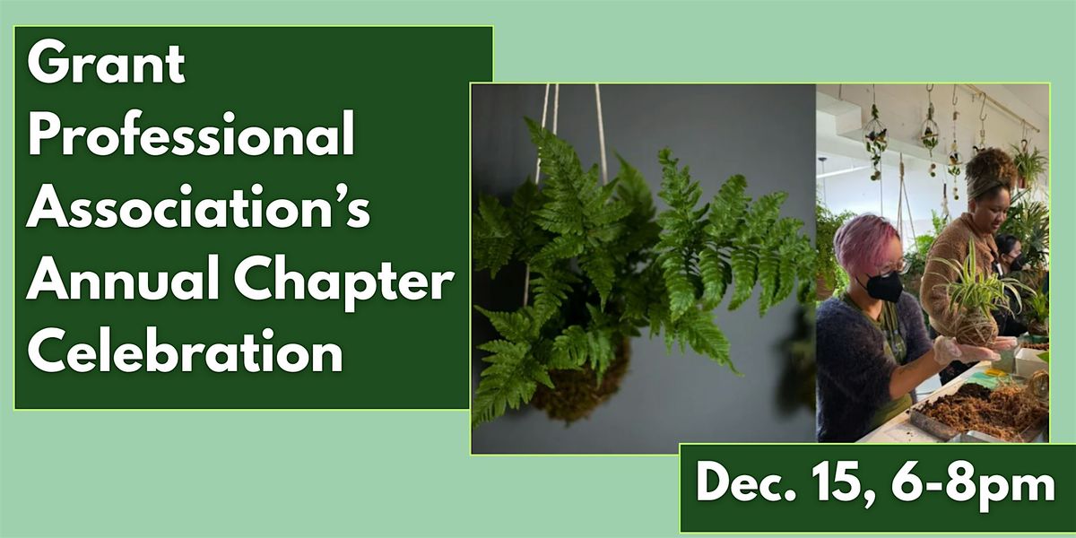 Grant Professional Association’s Annual Chapter Celebration, 15 December | Event in Berkeley | AllEvents