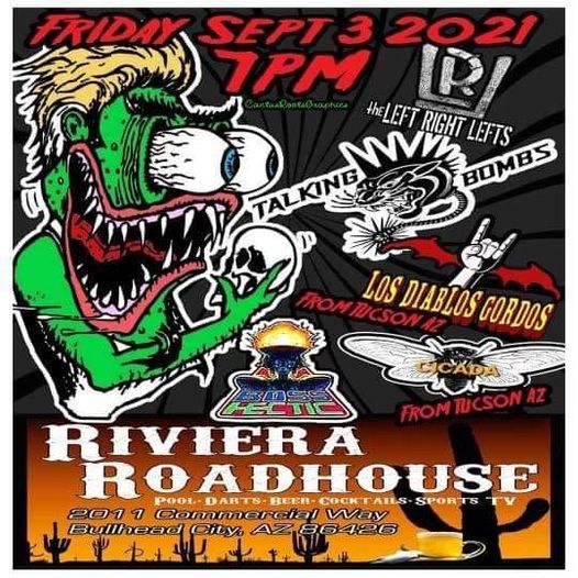 Los Diablos Gordos And Cicada W Talking Bombs Left Right Lefts And Boss Hectic Riviera Roadhouse Bar Bullhead City September 3 2021 Allevents In Christmas Events In Bullhead City 2022