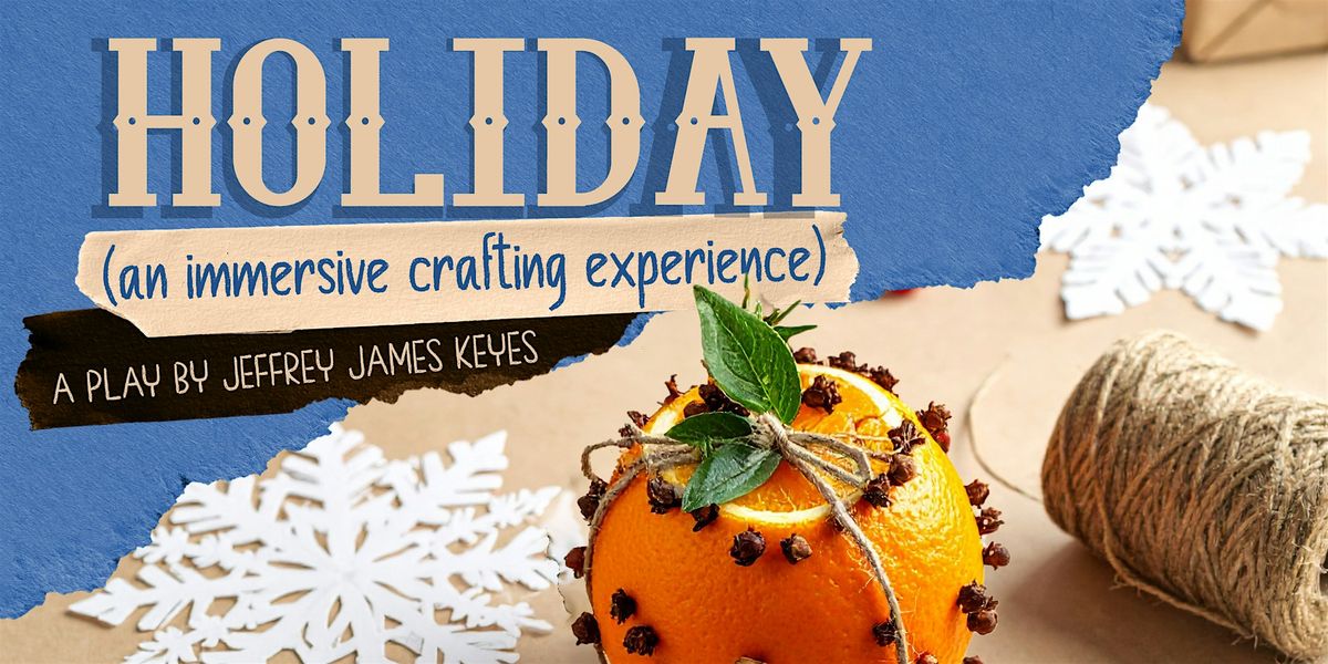 Holiday (an immersive crafting experience) - at Parkland Library, 13 December | Event in Louisville | AllEvents
