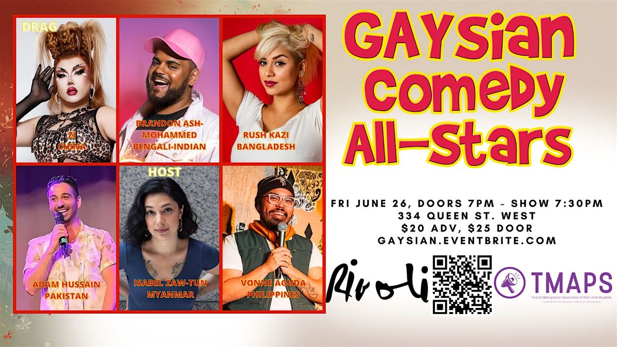 Gaysian Comedy All-Stars - Pride + 6 Year Anniversary Show!