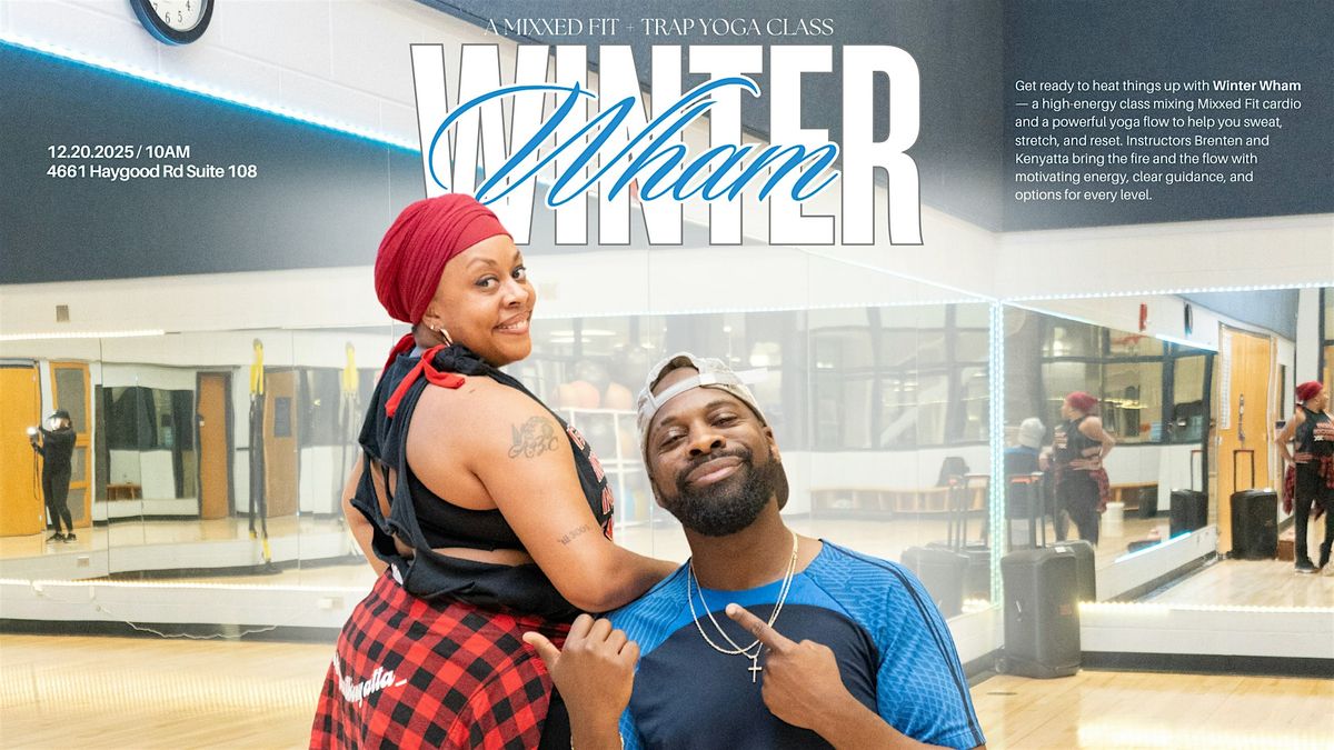 The Winter Wham! A Mixxed Fit + Trap Yoga Class!, 20 December | Event in Virginia Beach | AllEvents