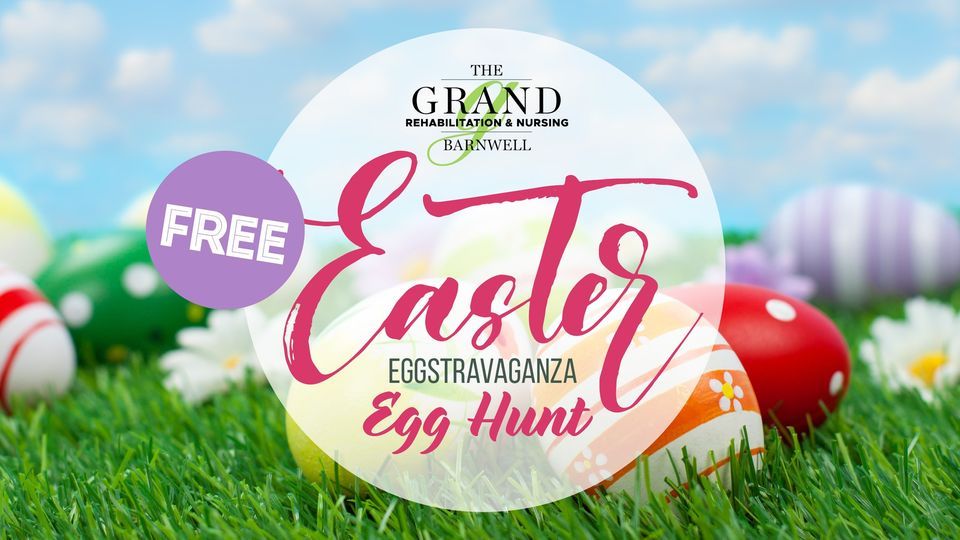 Free Easter Eggstravaganza Egg Hunt!, The Grand Rehabilitation and