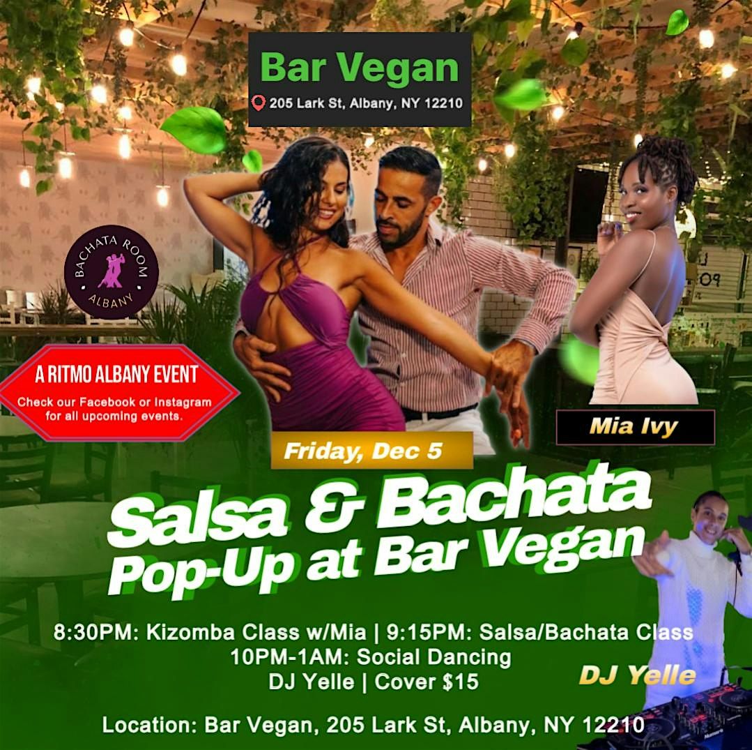 Salsa & Bachata Pop-Up at Bar Vegan, Albany, NY!, 5 December | Event in Albany | AllEvents