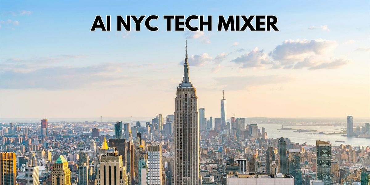 Ai & Tech Mixer New York 2026, 29 January | Event in New York | AllEvents