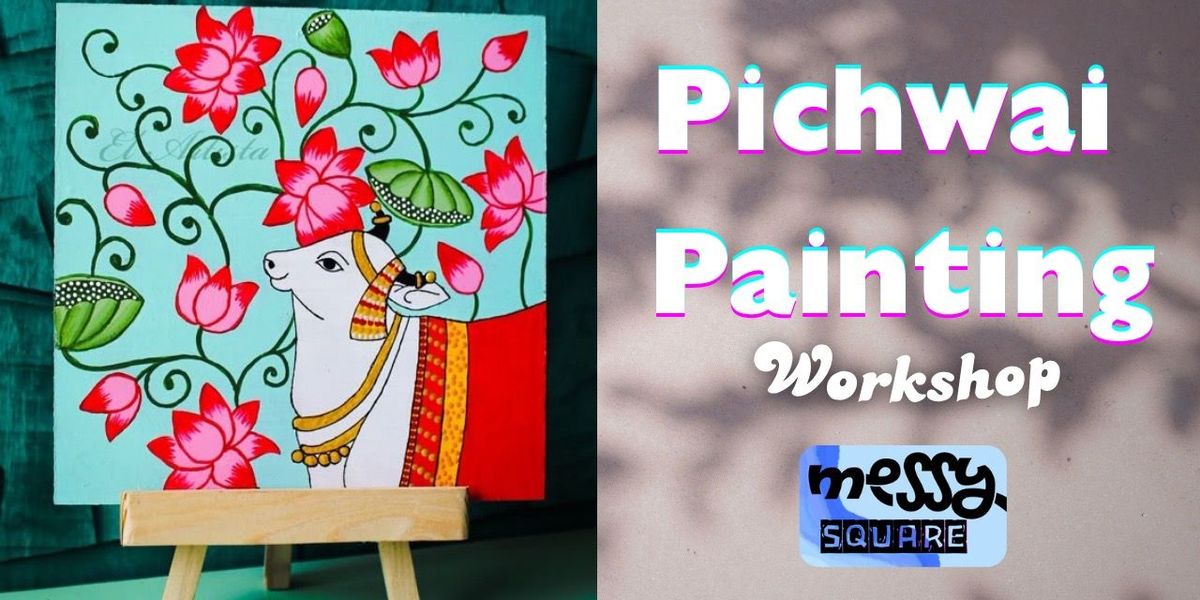 Pichwai Painting @messysquare, 30 November | Event in Hyderabad | AllEvents