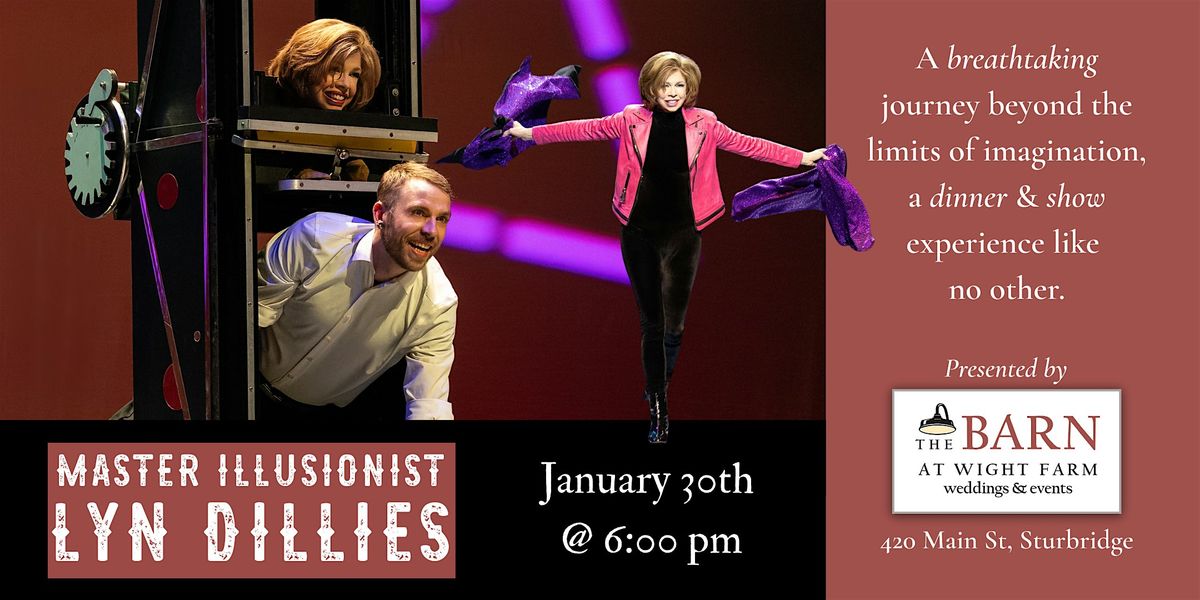 Dinner + Illusionist Show | The Magic of Lyn, 30 January | Event in Sturbridge | AllEvents