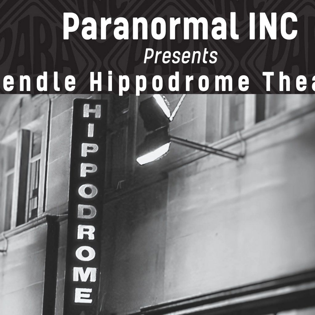 Pendle Hippodrome Paranormal Investigation, 6 September | Event in Burnley | AllEvents