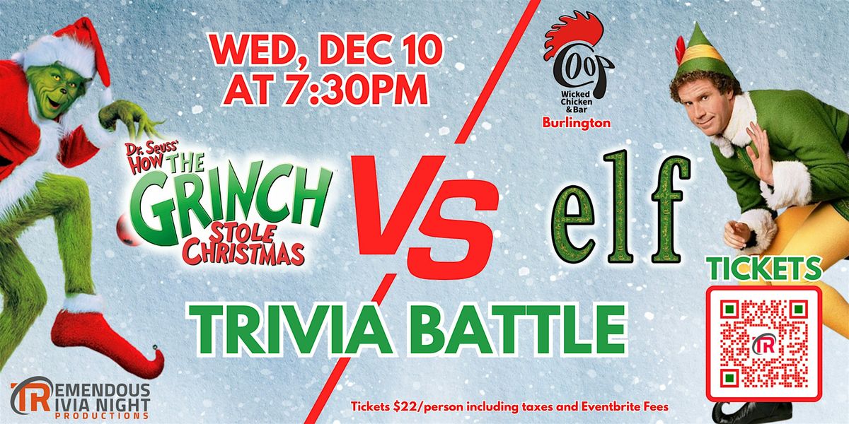 Burlington Ontario (Coop Wicked Chicken) The Grinch VS Elf Trivia Battle | Event in Burlington | AllEvents