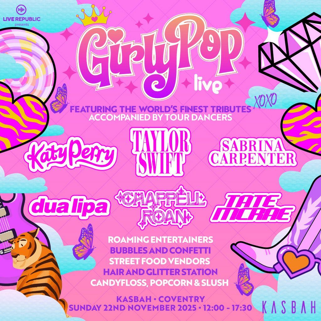 GirlyPop Live Xmas| Kasbah, Coventry, 22 November | Event in Coventry | AllEvents