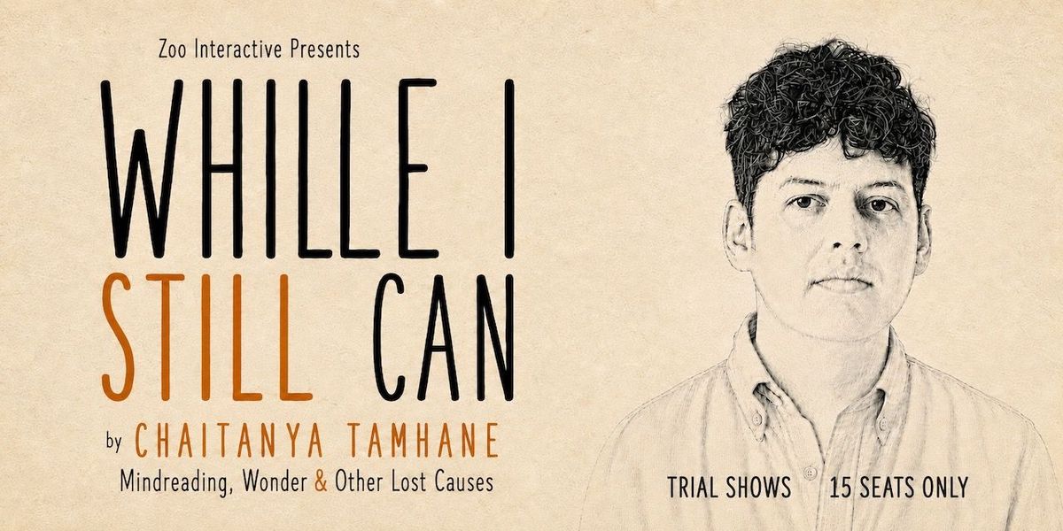 While I Still Can by Chaitanya Tamhane