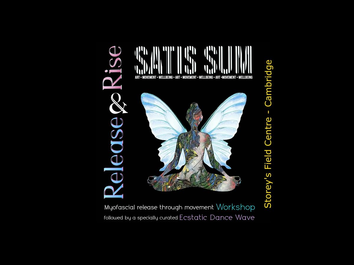 Release and Rise - Ecstatic Dance Wave + QiGong/ Cambridge
