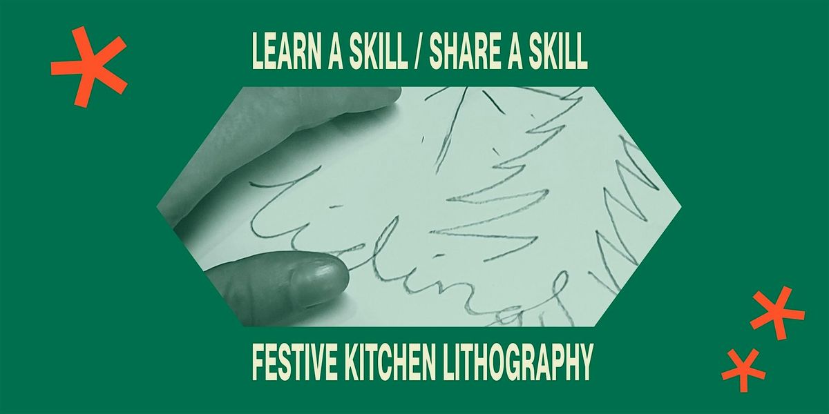 Learn A Skill / Share A Skill: Festive Kitchen Lithography, 19 December | Event in Stockport | AllEvents