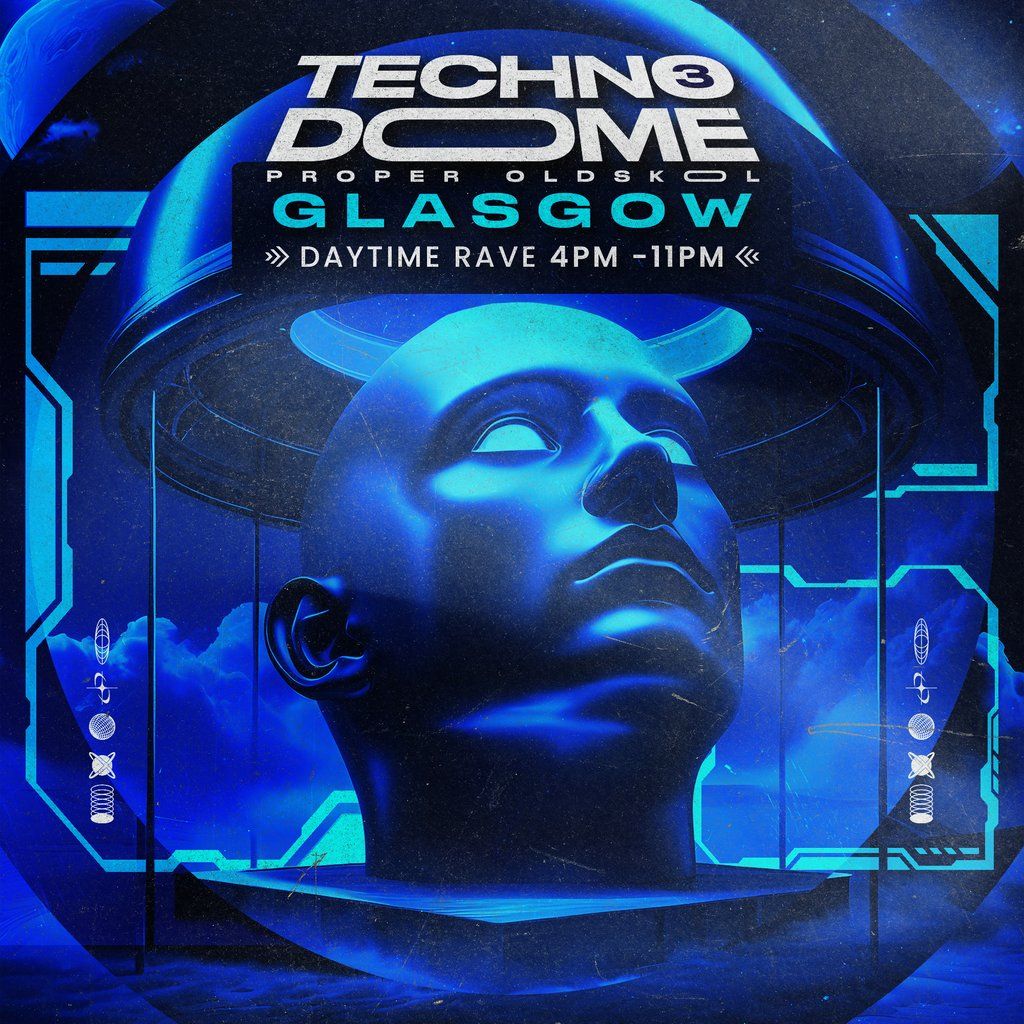 Technodome - Event III - Old Skool Day Time Rave, 30 August | Event in Glasgow | AllEvents