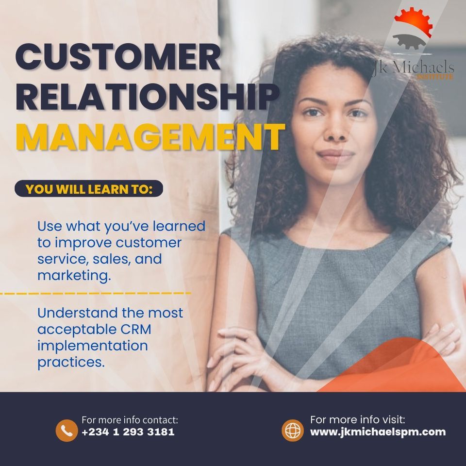 CUSTOMER RELATIONSHIP MANAGEMENT, Ikeja Lagos, February 14 to February