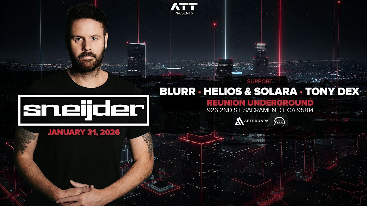 ATT Pres. Sneijder, 31 January | Event in Sacramento | AllEvents