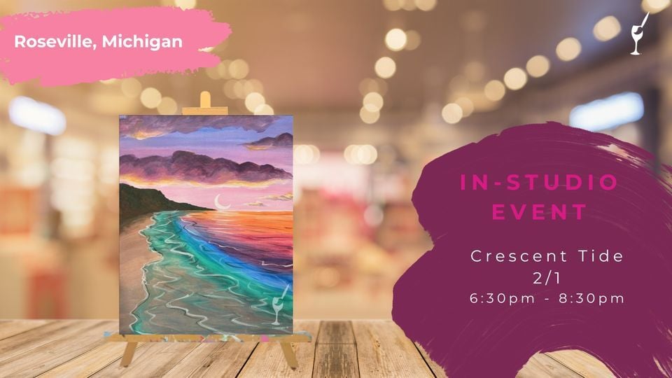 Crescent Tide Painting With A Twist Roseville MI 1 February 2024 crescent-tide-painting-with-a-twist-roseville-mi-1-february-2024