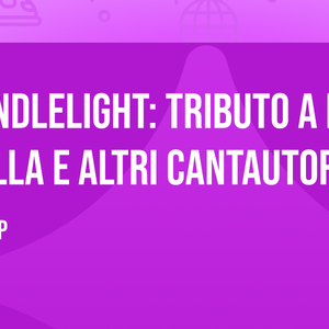 Candlelight: Tributo a Lucio Dalla e altri cantautori - Concerti a Sala Lounge Arch - Villa Brasavola de Massa, Verona