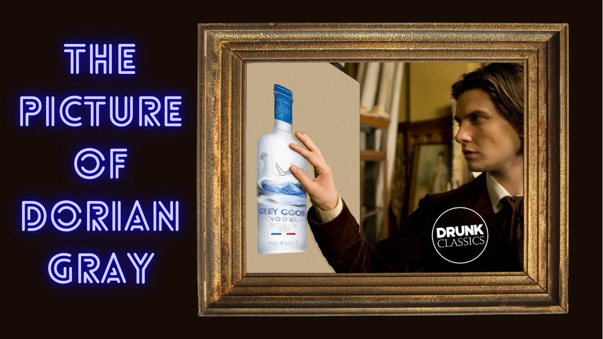 Part of the Greater Manchester Improv Festival- Drunk Classics: The Picture of Dorian Gray, 8 June | AllEvents