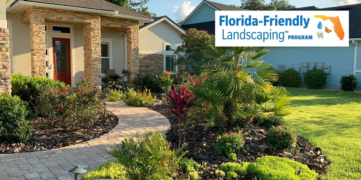 Creating A Florida Friendly Landscape Webinar November 16 21 Online Event Allevents In