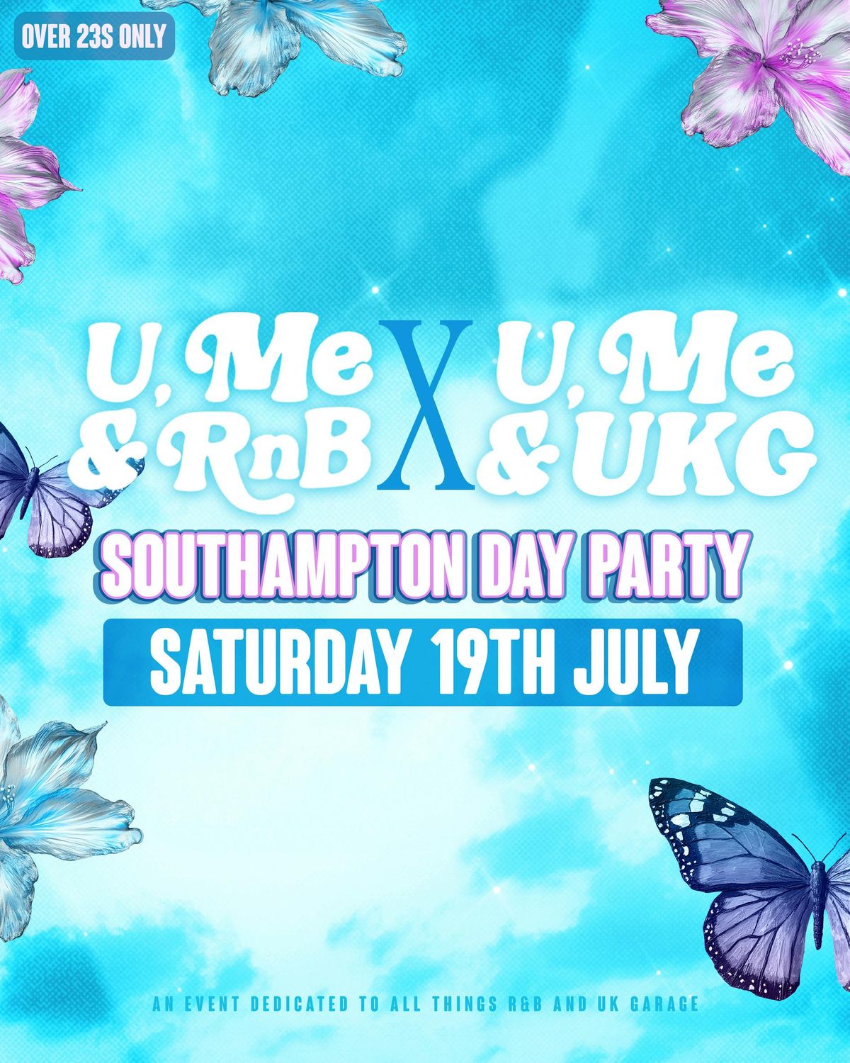 U ME &amp; RNB X U ME &amp; UKG DAY PARTY, 19 July | Event in Southampton | AllEvents