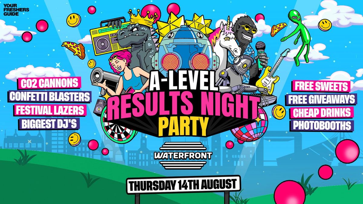 A-Level Results Night 2025 @ Waterfront Hull! - SIGN UP NOW 📝 , 14 August | Event in Kingston Upon Hull
