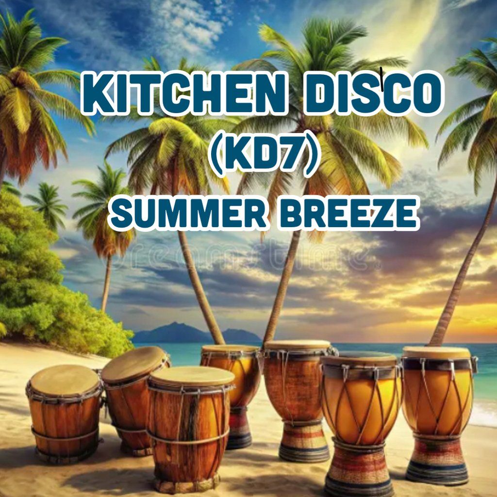 Kitchen Disco (KD7) Summer Breeze | Event in Crewe | AllEvents