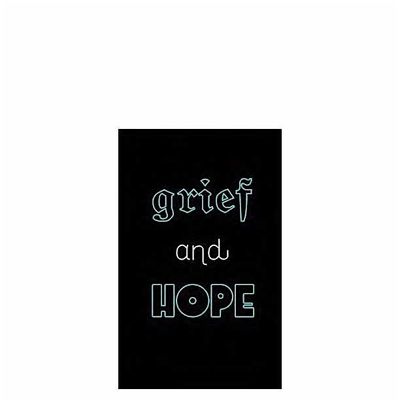 Grief and Hope