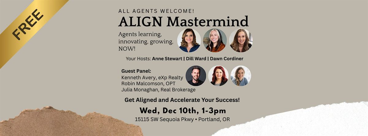 ALIGN Mastermind: Agents learning, innovating, growing NOW! | Event in Portland | AllEvents